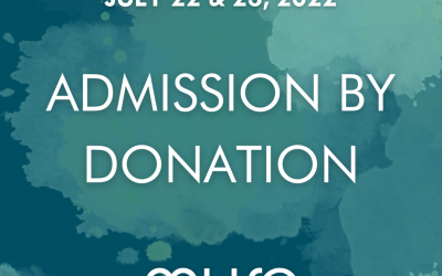 Admission by Donation during ARTSFEST: July 22-23, 2022