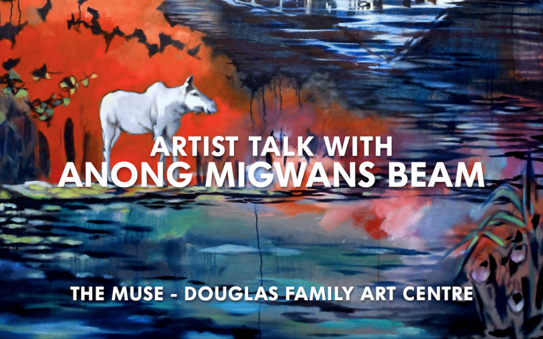 Artist Talk with Anong Migwans Beam