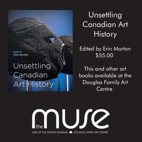 Shop the Muse: Unsettling Canadian Art History - The Muse - Lake of the ...